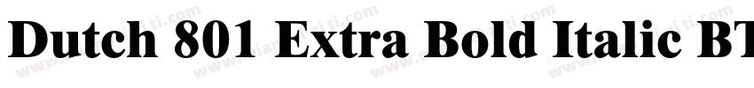 Dutch 801 Extra Bold Italic BT字体转换